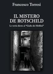 Il mistero De Rotschild. Le verità dietro al «giallo dei Sibillini»