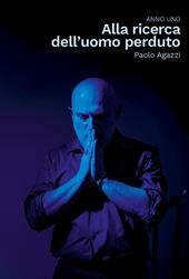 Alla ricerca dell'uomo perduto