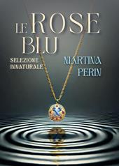 Le rose blu: selezione innaturale