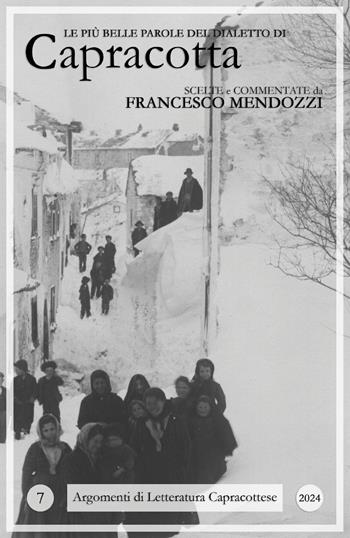 Le più belle parole del dialetto di Capracotta - Francesco Mendozzi - Libro Youcanprint 2024 | Libraccio.it