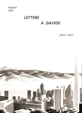 Lettere a Davide - Augusto Galli - Libro Youcanprint 2025 | Libraccio.it