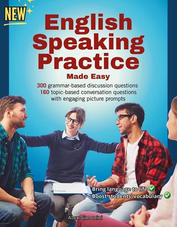 English speaking practice made easy - Alessandro Simonini - Libro Youcanprint 2025 | Libraccio.it