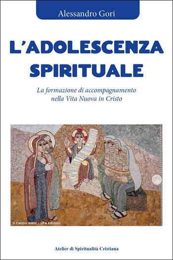 L'adolescenza spirituale - Alessandro Gori - Libro Youcanprint 2025 | Libraccio.it