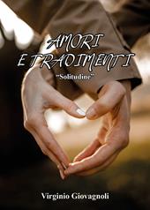 Amori e tradimenti
