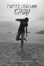 Tutti cercano Easy