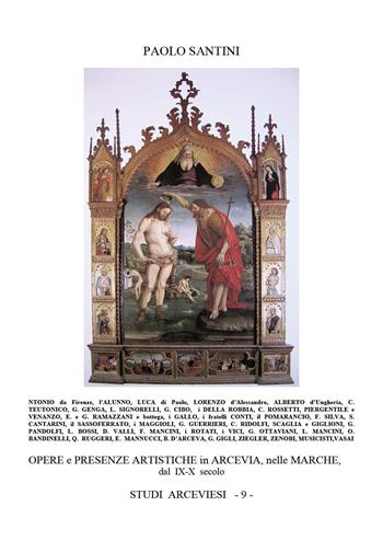 Opere e presenze artistiche in Arcevia, nelle Marche, dal IX-X secolo - Paolo Santini - Libro Youcanprint 2025 | Libraccio.it