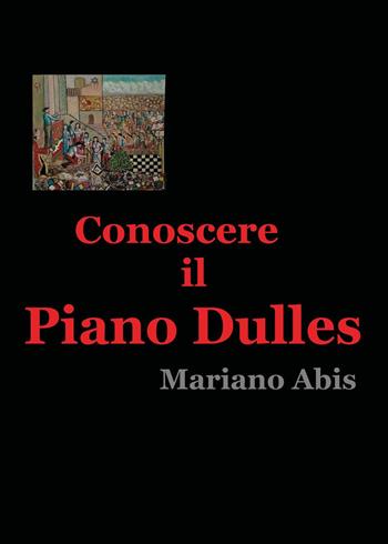 Conoscere il piano Dulles - Mariano Abis - Libro Youcanprint 2025 | Libraccio.it