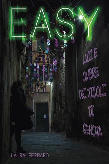 Easy - Laura Ferraro - Libro Youcanprint 2025 | Libraccio.it