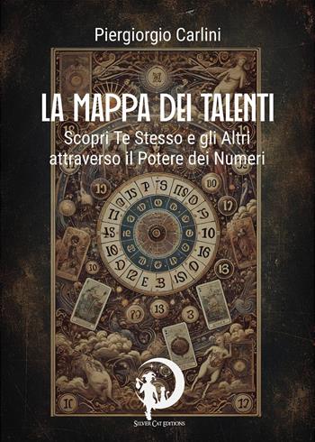 La mappa dei talenti - Piergiorgio Carlini - Libro Youcanprint 2025 | Libraccio.it