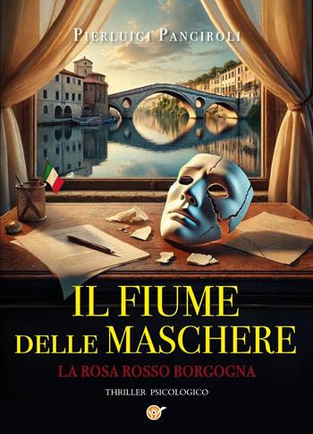 Il fiume delle maschere - Pierluigi Panciroli - Libro Youcanprint 2025 | Libraccio.it
