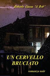 Un cervello bruciato