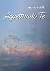 Aspettando te