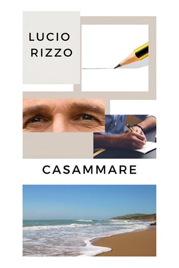 Casammare - Lucio Rizzo - Libro Youcanprint 2025 | Libraccio.it
