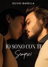 Io sono con te. Sempre!