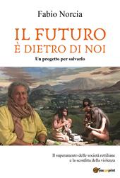 Il futuro è dietro di noi