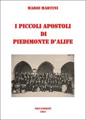 I piccoli apostoli di Piedimonte d'Alife