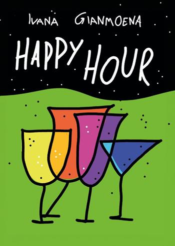 Happy hour - Ivana Gianmoena - Libro Youcanprint 2025 | Libraccio.it