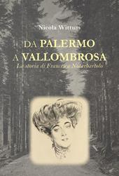 Da Palermo a Vallombrosa. La storia di Francesca Notarbartolo