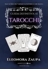Guida definitiva ai tarocchi