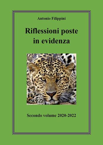 Riflessioni poste in evidenza. Vol. 2: 2020-2022 - Antonio Filippini - Libro Youcanprint 2025 | Libraccio.it