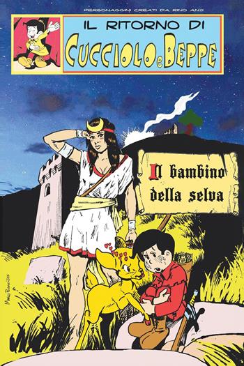 Il ritorno di Cucciolo e Beppe. Il bambino della selva - Marco Pugacioff - Libro Youcanprint 2025 | Libraccio.it
