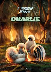Il fantastico mondo di Charlie