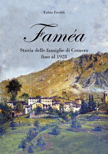 Famèa - Fabio Freddi - Libro Youcanprint 2025 | Libraccio.it