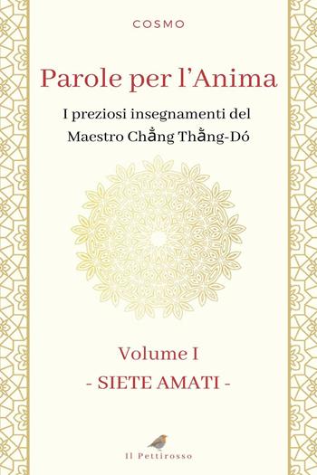 Parole per l'anima. I preziosi insegnamenti del maestro Chang Thang-Do. Vol. 1: Siete amati  - Libro Youcanprint 2025 | Libraccio.it