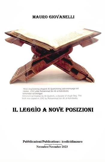 Il leggìo a nove posizioni - Mauro Giovanelli - Libro ilmiolibro self publishing 2023, La community di ilmiolibro.it | Libraccio.it
