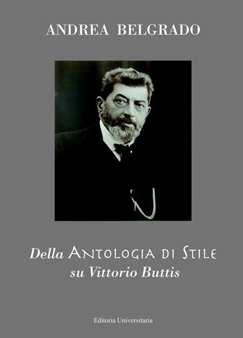 Della Antologia di Stile su Vittorio Buttis - Andrea Belgrado - Libro ilmiolibro self publishing 2023, La community di ilmiolibro.it | Libraccio.it