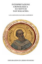 I motti di San Malachia. Interpretazione cronologica