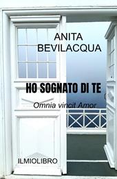 Ho sognato di te. Omnia vincit Amor