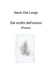 Dai confini dell'umano