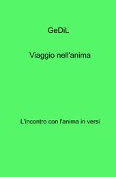 Viaggio nell'anima. L'incontro con l'anima in versi