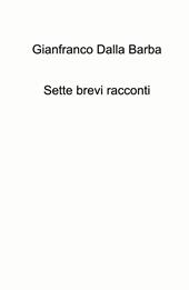 Sette brevi racconti