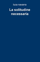 La solitudine necessaria
