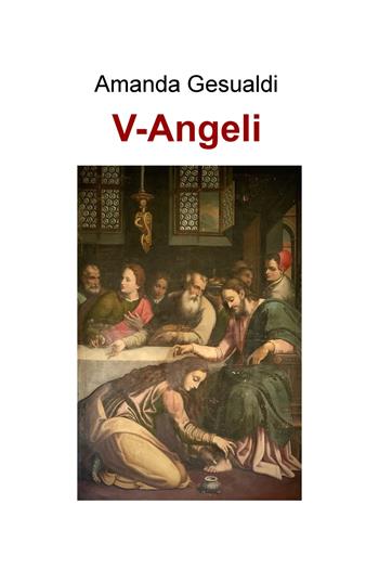 V-Angeli - Amanda Gesualdi - Libro ilmiolibro self publishing 2024, La community di ilmiolibro.it | Libraccio.it