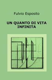 Un quanto di vita infinita