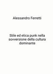 Stile ed etica punk nella sovversione della cultura dominante