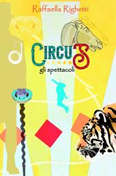 Circus. Gli spettacoli