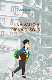 Una valigia piena di soldi