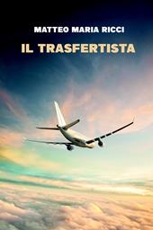 Il trasfertista