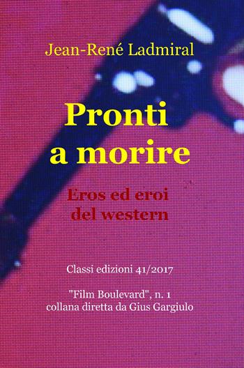 Pronti a morire - Jean-René Ladmiral - Libro ilmiolibro self publishing 2025, La community di ilmiolibro.it | Libraccio.it
