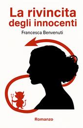 La rivincita degli innocenti
