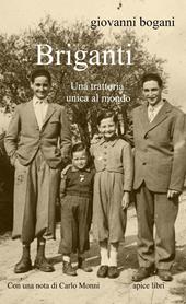 Briganti. Una trattoria unica al mondo