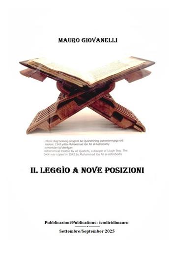 Il leggìo a nove posizioni e forse piu... - Mauro Giovanelli - Libro ilmiolibro self publishing 2025, La community di ilmiolibro.it | Libraccio.it