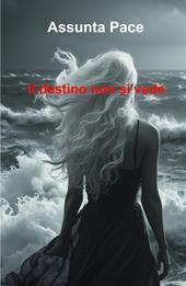 Il destino non si vede
