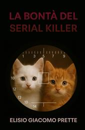 La bonta del serial killer