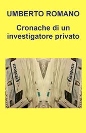 Cronache di un investigatore privato