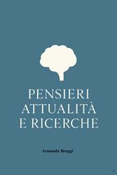 Pensieri attualità e ricerche